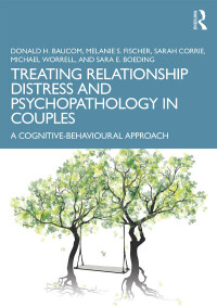 صورة الغلاف: Treating Relationship Distress and Psychopathology in Couples 1st edition 9781138123984