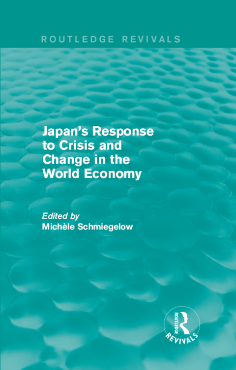 Cover image for book Japan's Response to Crisis and Change in the World Economy