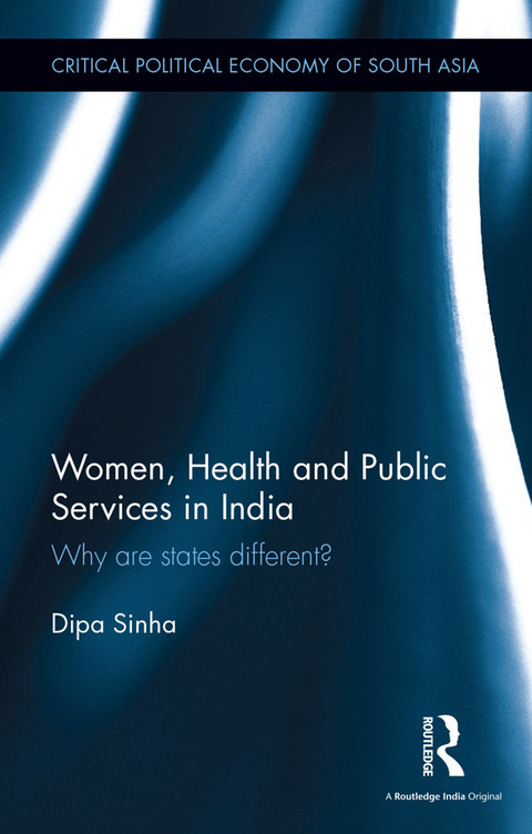Women, Health and Public Services in India 