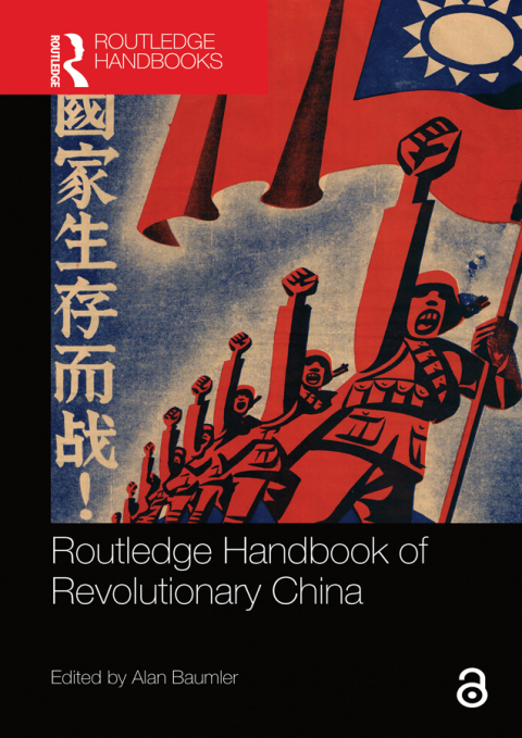 Cover image for book Routledge Handbook of Revolutionary China