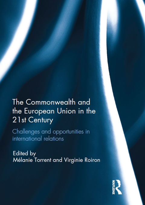 Cover image for book The Commonwealth and the European Union in the 21st Century