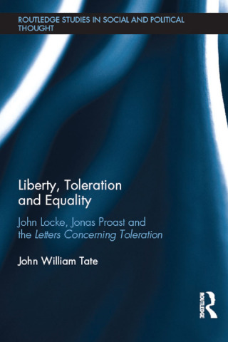 Liberty, Toleration and Equality