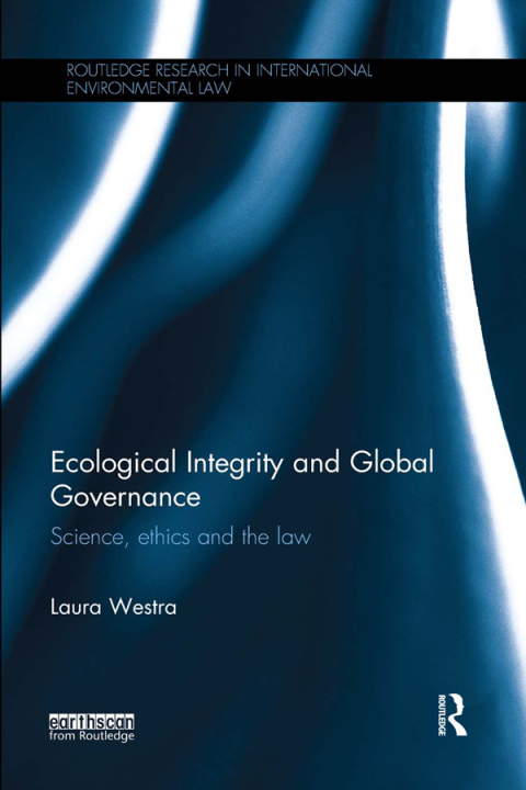 Cover image for book Ecological Integrity and Global Governance