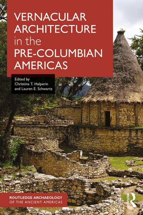 Cover image for book Vernacular Architecture in the Pre-Columbian Americas