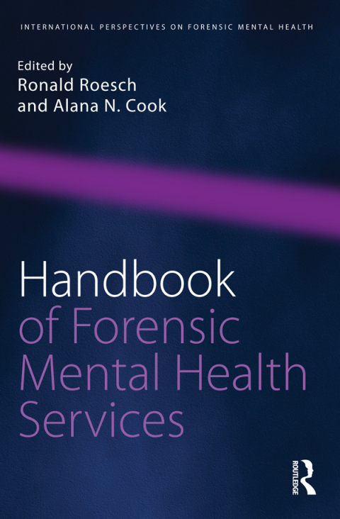 Handbook of Forensic Mental Health Services 