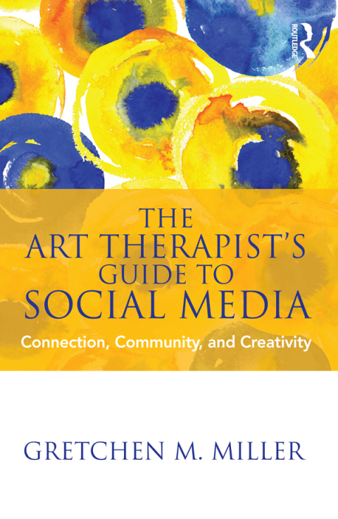 Cover image for book The Art Therapist's Guide to Social Media