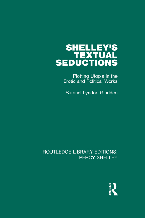 Cover image for book Shelley's Textual Seductions
