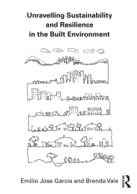 Cover image: Unravelling Sustainability and Resilience in the Built Environment 1st edition 9781138644021