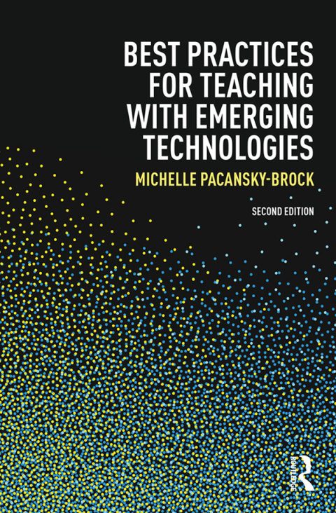 Cover image for book Best Practices for Teaching with Emerging Technologies