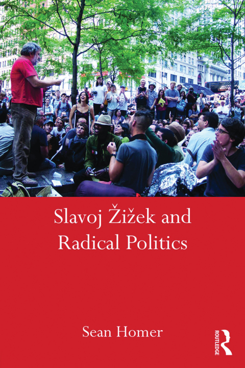 Cover image for book Slavoj Žižek and Radical Politics