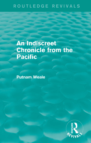 An Indiscreet Chronicle from the Pacific