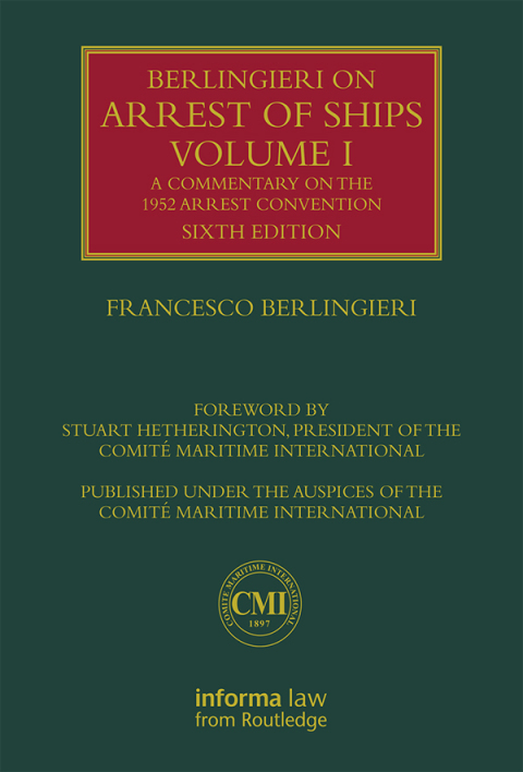 Cover image for book Berlingieri on Arrest of Ships Volume I