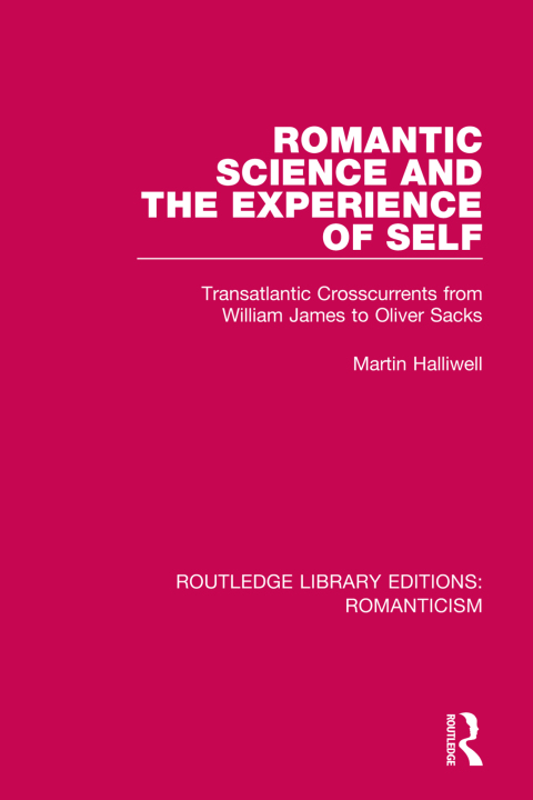 Cover image for book Romantic Science and the Experience of Self