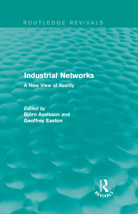 Cover image for book Industrial Networks (Routledge Revivals)