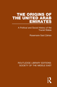 Titelbild: The Origins of the United Arab Emirates 1st edition 9781138642928
