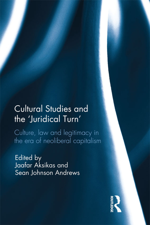 Cover image for book Cultural Studies and the 'Juridical Turn'