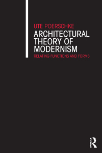 Imagen de portada: Architectural Theory of Modernism 1st edition 9781138642485