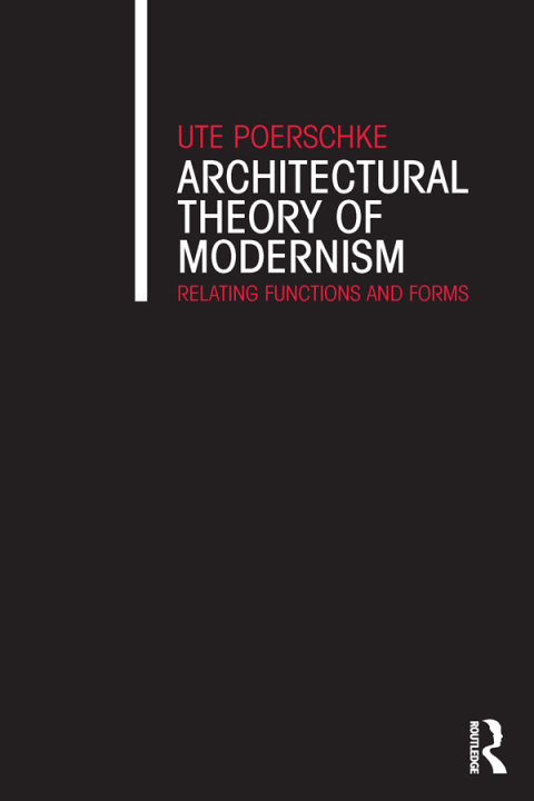 Cover image for book Architectural Theory of Modernism