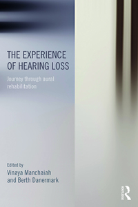Cover image: The Experience of Hearing Loss 1st edition 9781138642225
