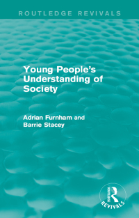 Cover image: Young People's Understanding of Society (Routledge Revivals) 1st edition 9781138642126