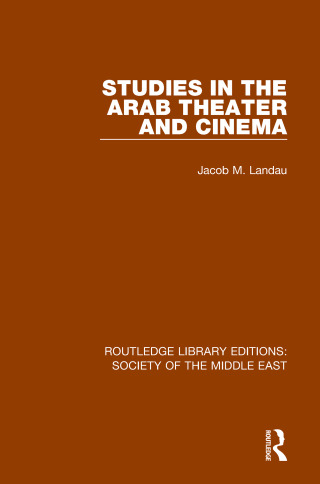 Studies in the Arab Theater and Cinema