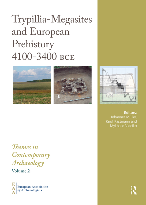 Cover image for book Trypillia Mega-Sites and European Prehistory