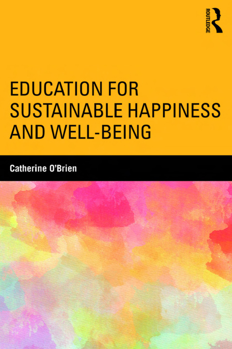 Cover image for book Education for Sustainable Happiness and Well-Being