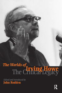 Cover image: Worlds of Irving Howe 1st edition 9781594510243