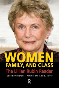 صورة الغلاف: Women, Family, and Class 1st edition 9781594516290