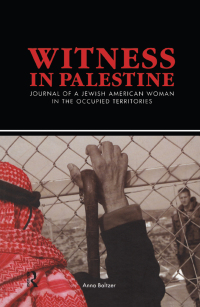 Omslagafbeelding: Witness in Palestine 1st edition 9781594513060