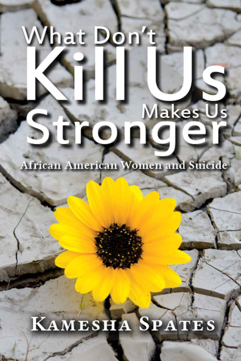 Cover image for book What Don't Kill Us Makes Us Stronger