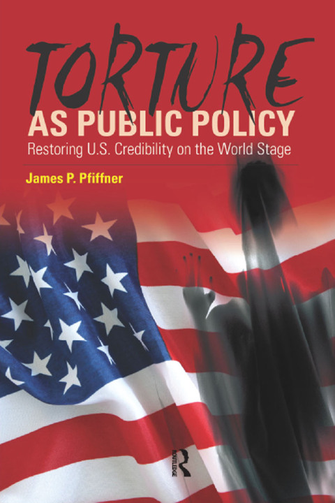 Cover image for book Torture As Public Policy
