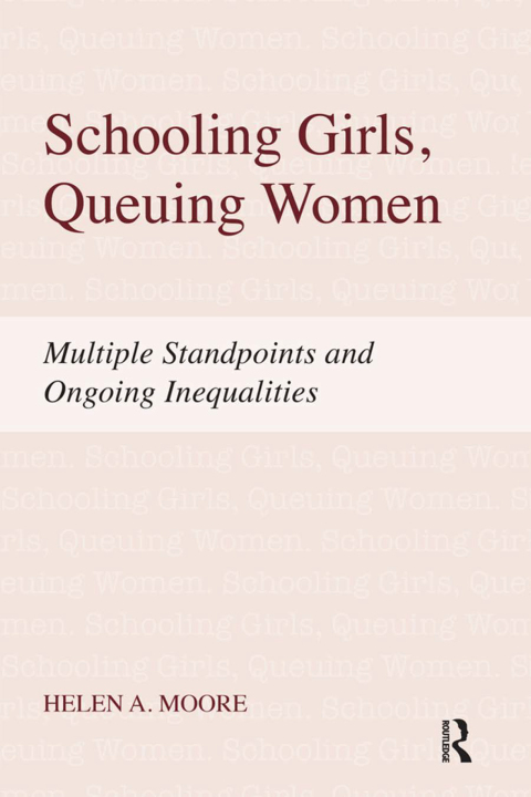 Cover image for book Schooling Girls, Queuing Women