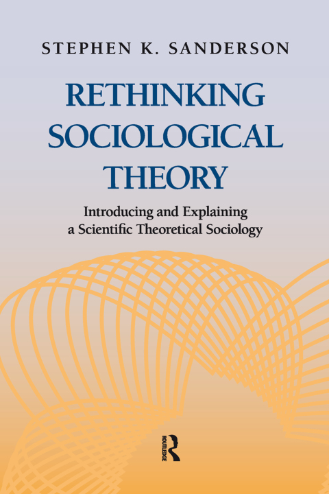 Cover image for book Rethinking Sociological Theory