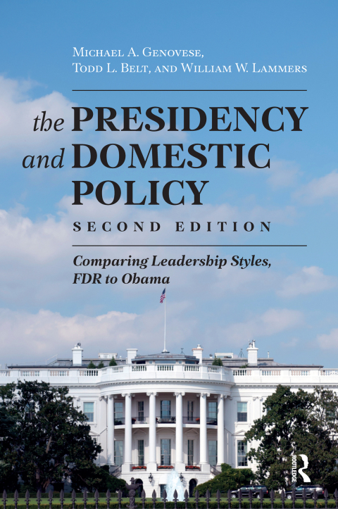 Presidency and Domestic Policy 
