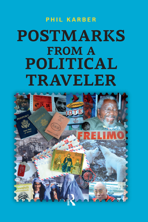 Cover image for book Postmarks from a Political Traveler