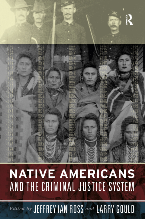 Native Americans and the Criminal Justice System 