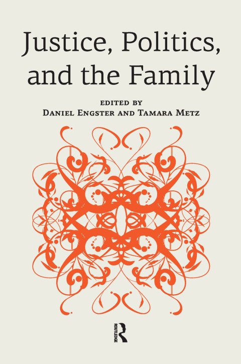Cover image for book Justice, Politics, and the Family