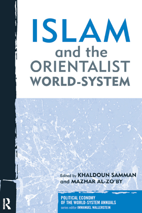 Cover image for book Islam and the Orientalist World-system