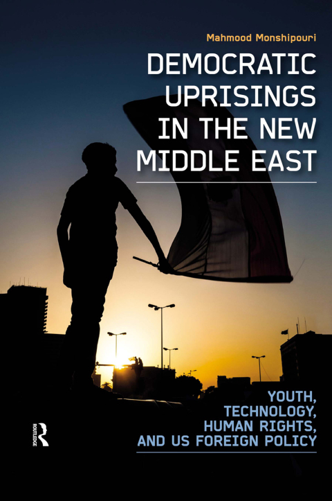 Democratic Uprisings in the New Middle East 