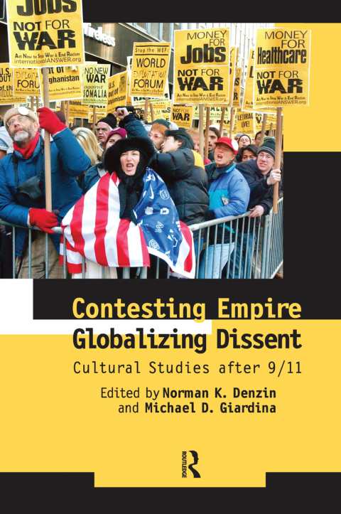 Contesting Empire, Globalizing Dissent 
