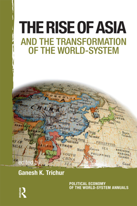 Cover image for book Asia and the Transformation of the World-System