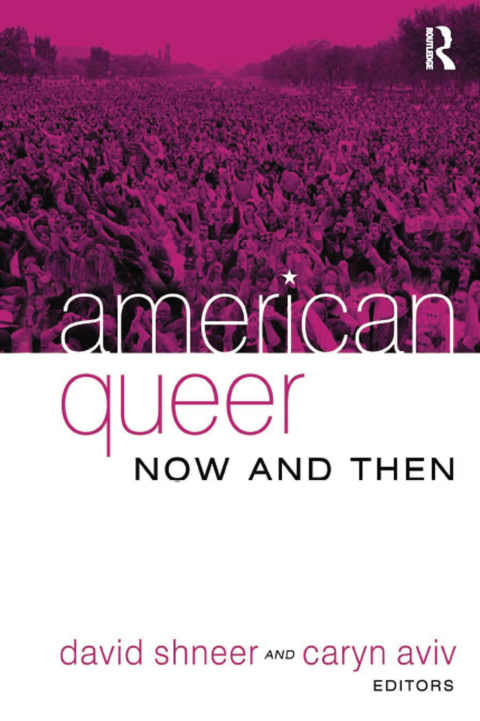Cover image for book American Queer, Now and Then