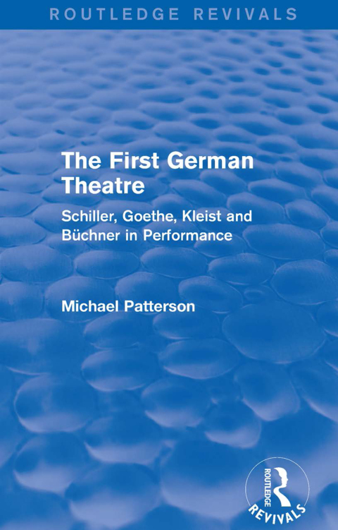 Cover image for book The First German Theatre (Routledge Revivals)