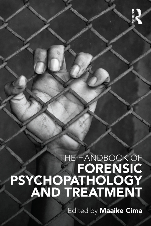 Cover image for book The Handbook of Forensic Psychopathology and Treatment
