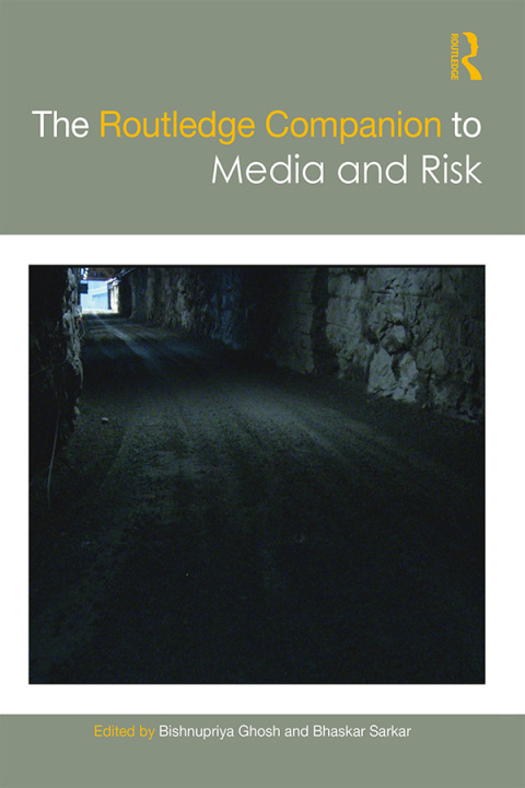 Cover image for book The Routledge Companion to Media and Risk
