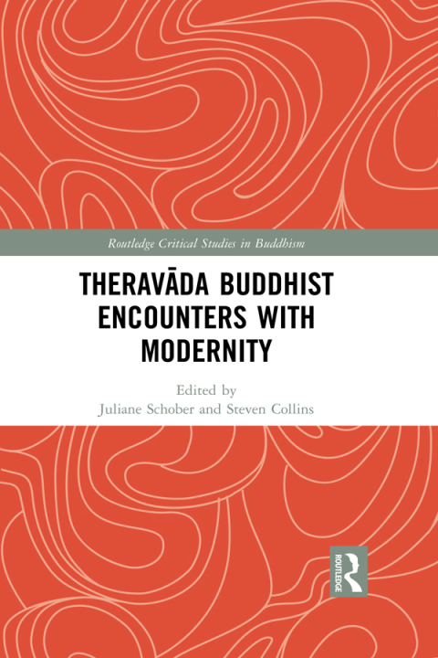 Cover image for book Theravada Buddhist Encounters with Modernity