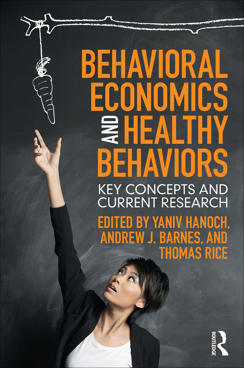 Cover image for book Behavioral Economics and Healthy Behaviors