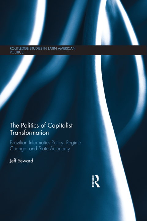 Cover image for book The Politics of Capitalist Transformation
