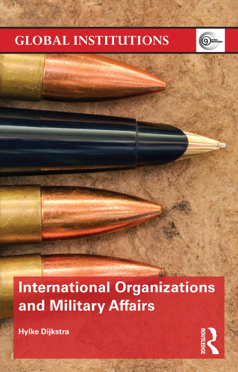 Cover image for book International Organizations and Military Affairs